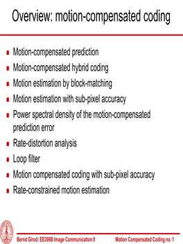 Overview: Motion-Compensated Coding
