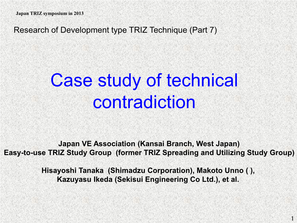 Case Study of Technical Contradiction