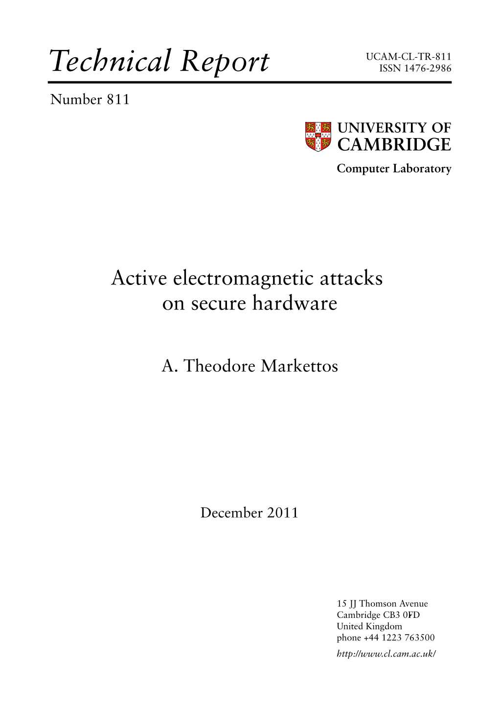 Active Electromagnetic Attacks on Secure Hardware
