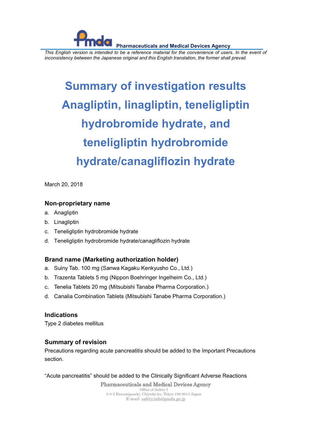 Summary of Investigation Results Anagliptin, Linagliptin, Teneligliptin Hydrobromide Hydrate, and Teneligliptin Hydrobromide Hydrate/Canagliflozin Hydrate