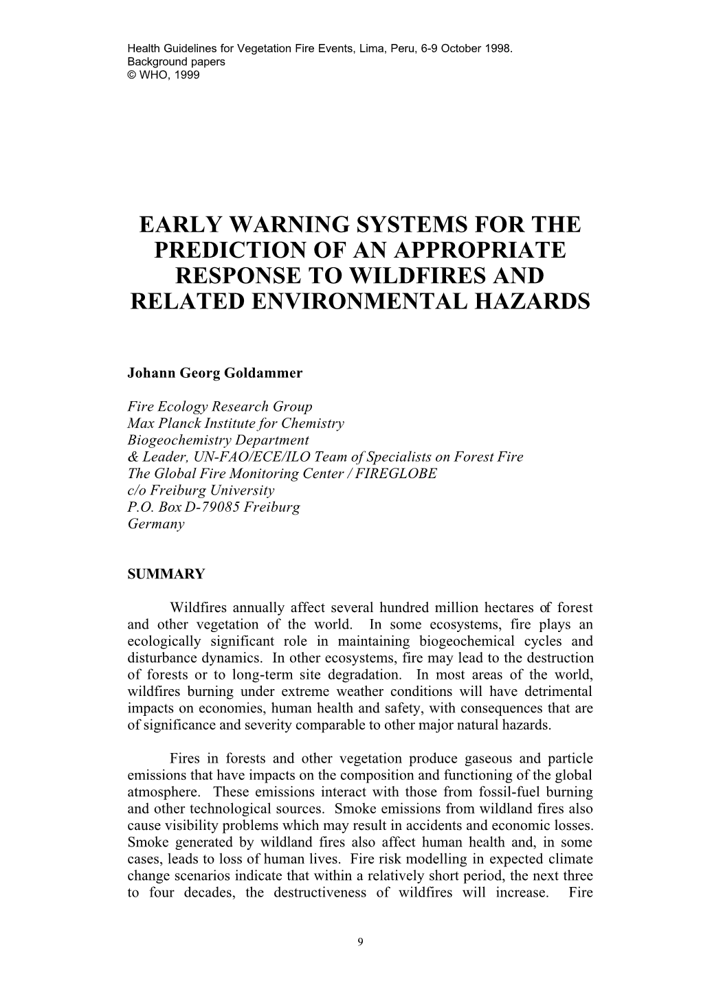 Early Warning Systems for the Prediction of an Appropriate Response to Wildfires and Related Environmental Hazards