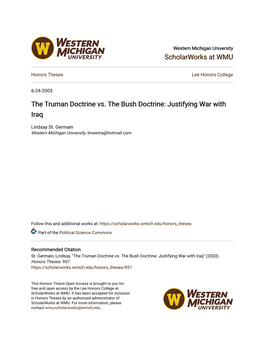 The Truman Doctrine Vs. the Bush Doctrine: Justifying War with Iraq