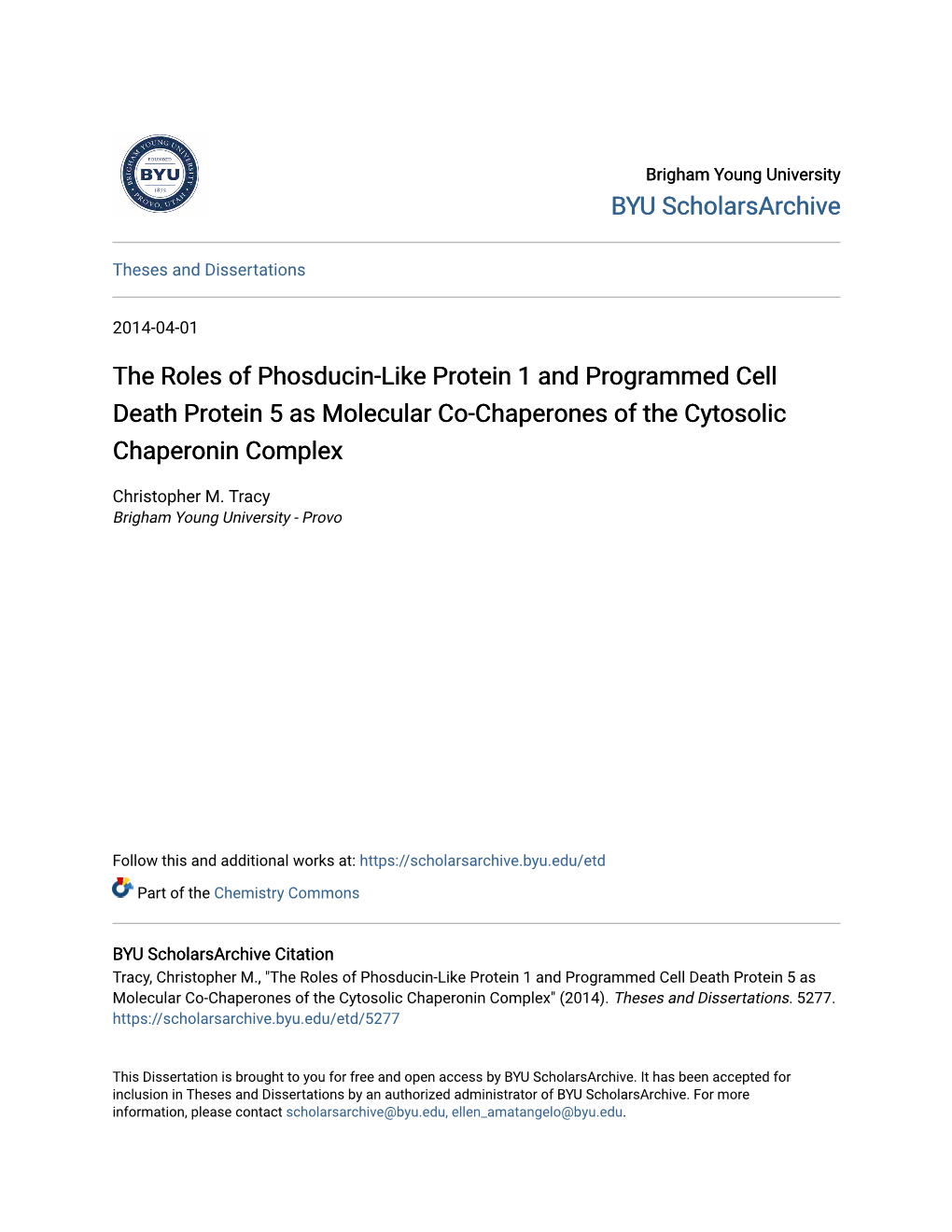 The Roles of Phosducin-Like Protein 1 and Programmed Cell Death Protein 5 As Molecular Co-Chaperones of the Cytosolic Chaperonin Complex