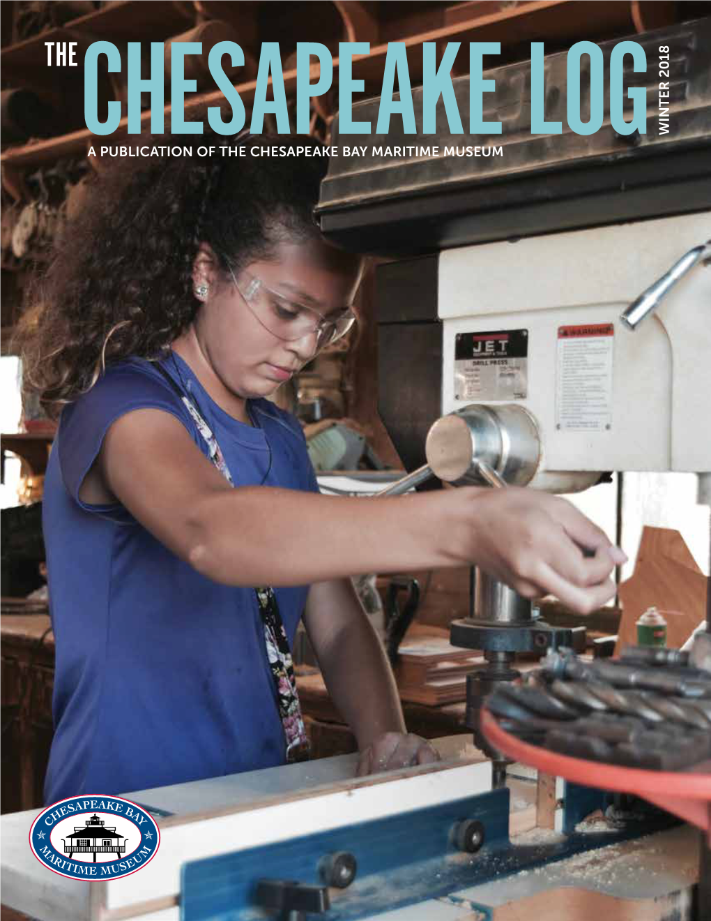 A Publication of the Chesapeake Bay Maritime Museum W in T E R 20 18