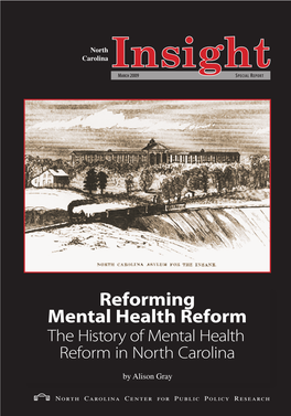 Reforming Mental Health Reform the History of Mental Health Reform in North Carolina