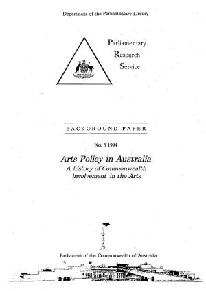 Arts Policy in Australia a History Ofcommonwealth Involvement in the Arts