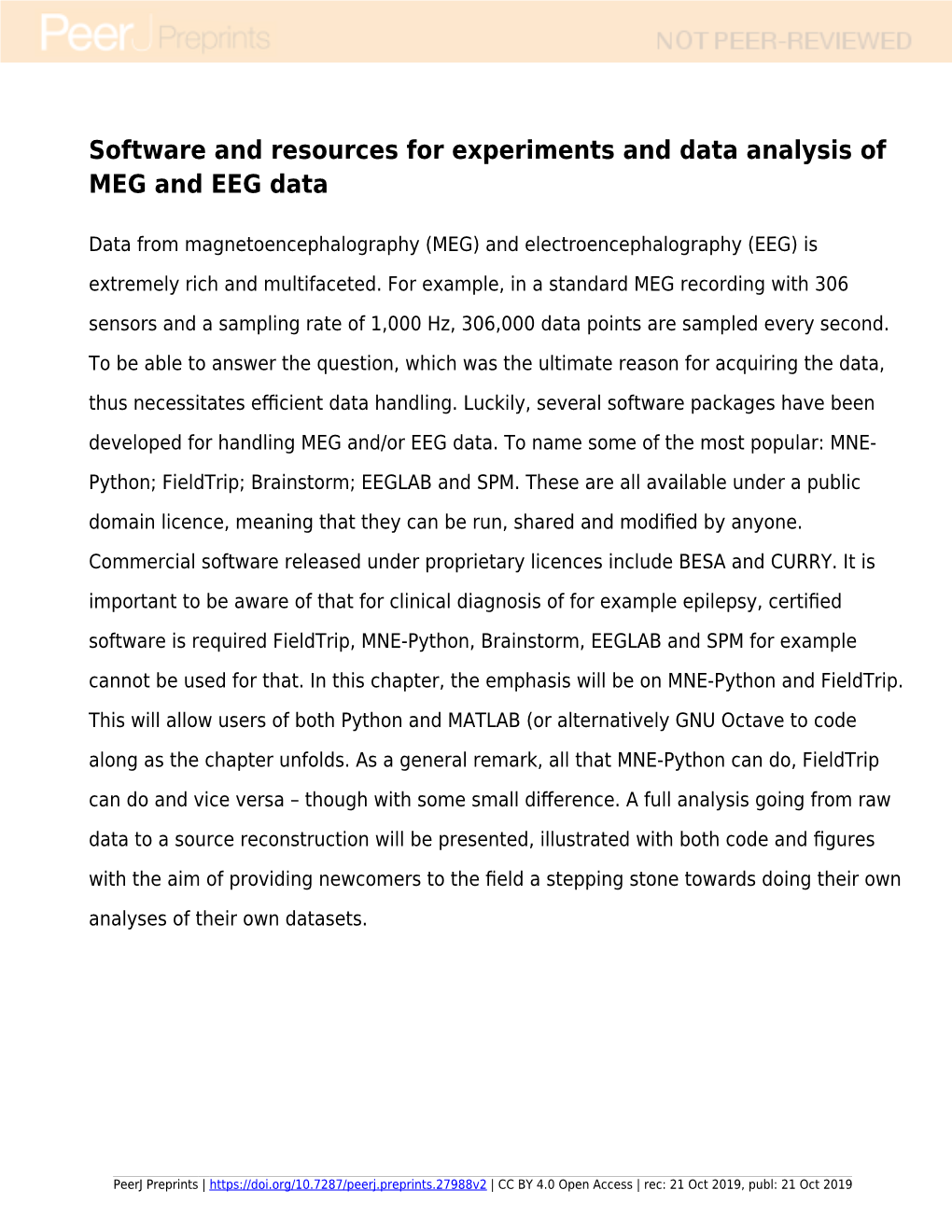 Software and Resources for Experiments and Data Analysis of MEG and EEG Data