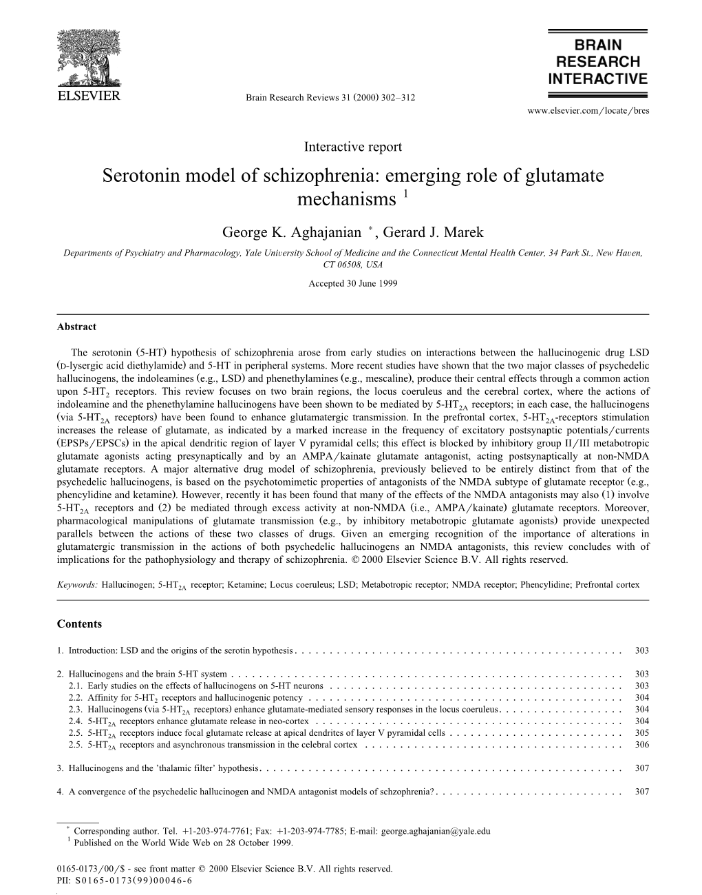 Serotonin Model of Schizophrenia: Emerging Role of Glutamate Mechanisms 1