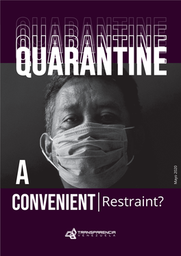 Quarantine a Convenient Restraint? Quarantine