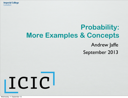Probability: More Examples & Concepts