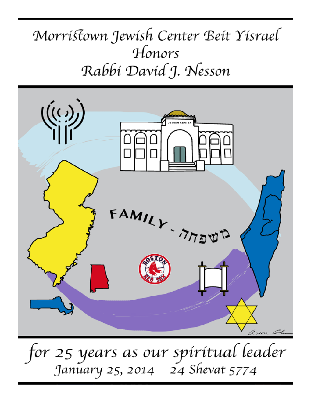 Mazel Tov Rabbi! and Appreciation, All the Best, Perlow & Wanatick Fa M I L Ies the Eisenman Family