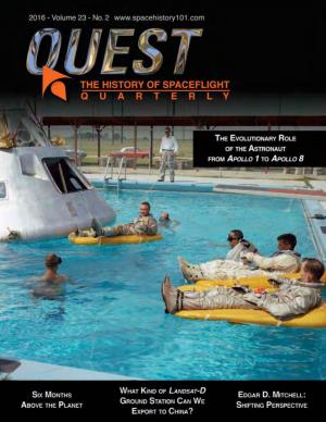 Quest: the History of Spaceflight Quarterly (ISSN 1065-7738) Is Postage Paid at Bethesda, Maryland, and Additional Offices