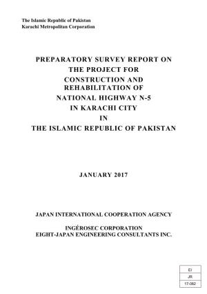 Preparatory Survey Report on the Project for Construction and Rehabilitation of National Highway N-5 in Karachi City in the Islamic Republic of Pakistan