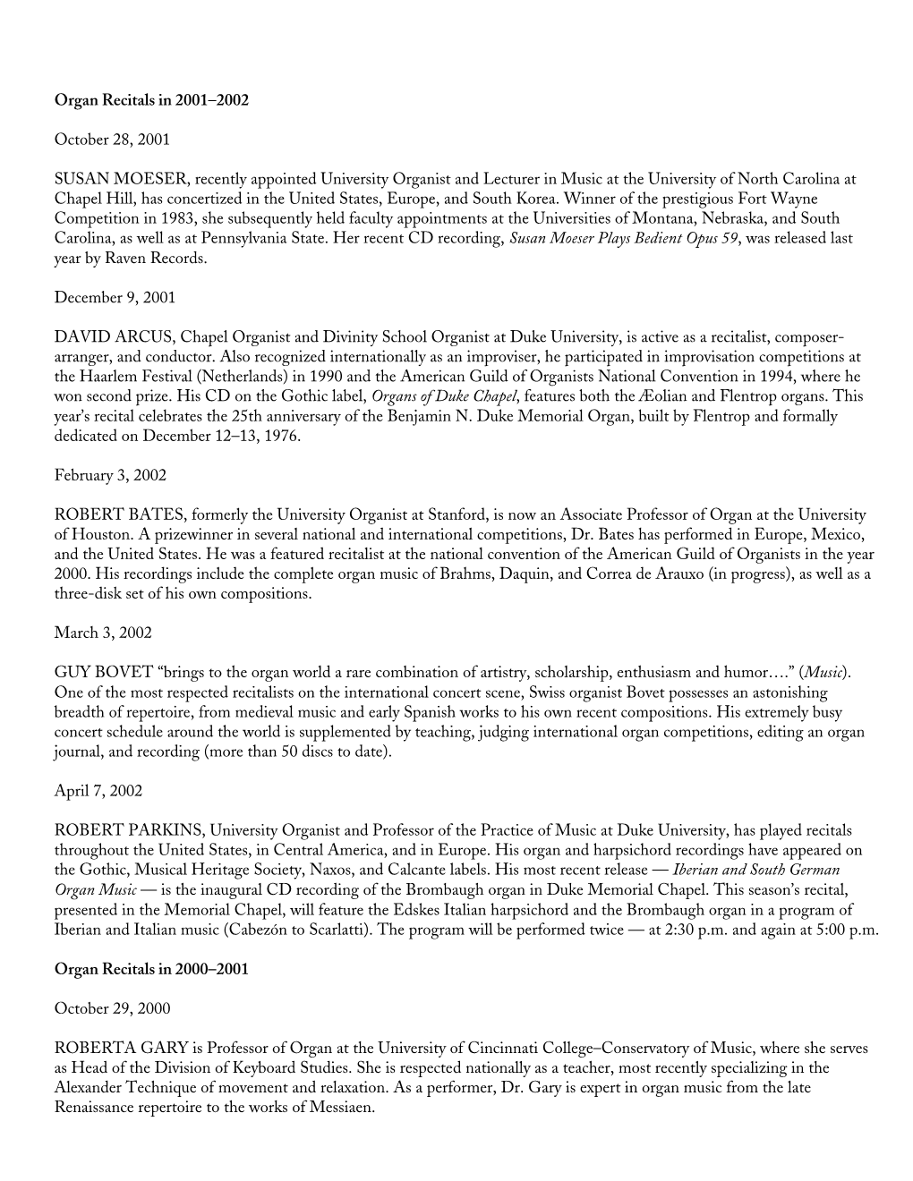 Organ Recitals in 2001–2002 October 28, 2001 SUSAN MOESER
