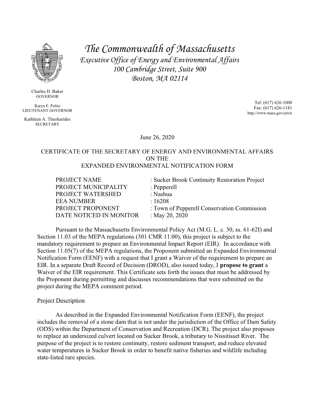 The Commonwealth of Massachusetts Executive Office of Energy and Environmental Affairs 100 Cambridge Street, Suite 900