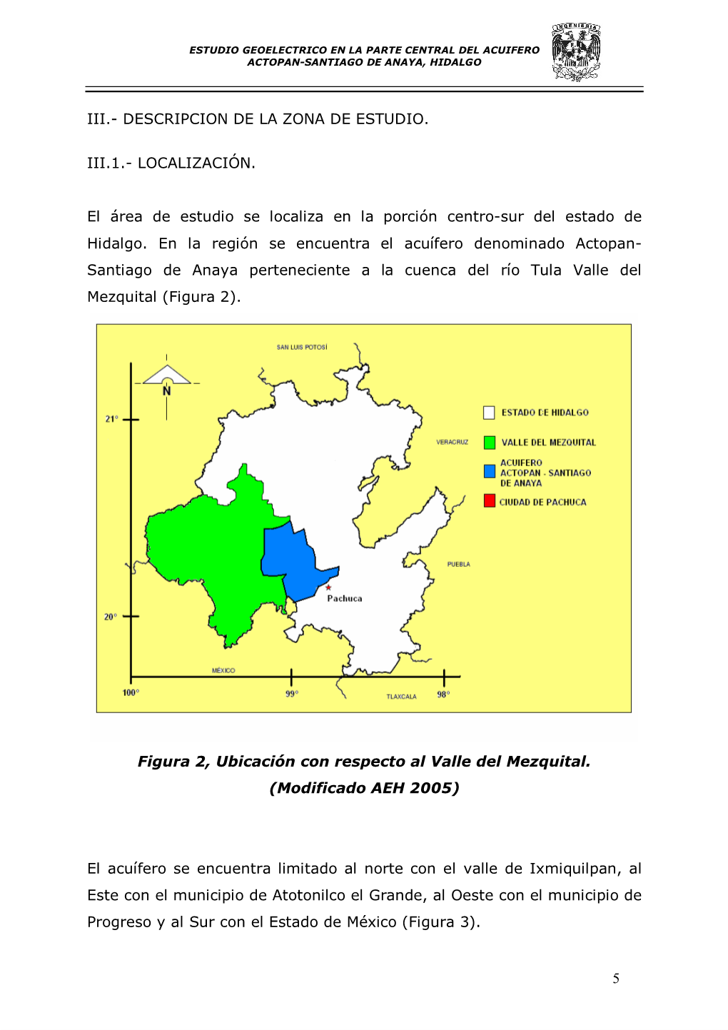 5 Iii.- Descripcion De La Zona De Estudio. Iii.1