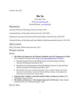 Bin Xu Curriculum Vitae Email: Bin.Xu@Emory.Edu Personal Website: POSITIONS Associate Professor of Sociology, Emory University