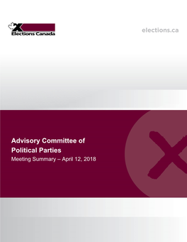 Advisory Committee of Political Parties Meeting Summary – April 12, 2018