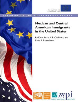 Mexican and Central American Immigrants in the United States