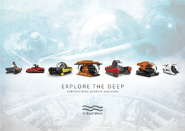 EXPLORE the DEEP Submersibles Product Overview When Your Dive Commencesyou Willbecompletely Most Private Andluxuriousplacesintheworld