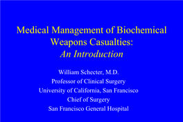 Medical Management of Biochemical Weapons Casualties an Introduction