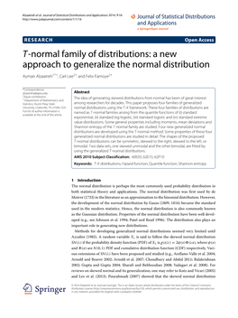 T-Normal Family of Distributions: a New Approach to Generalize the Normal Distribution
