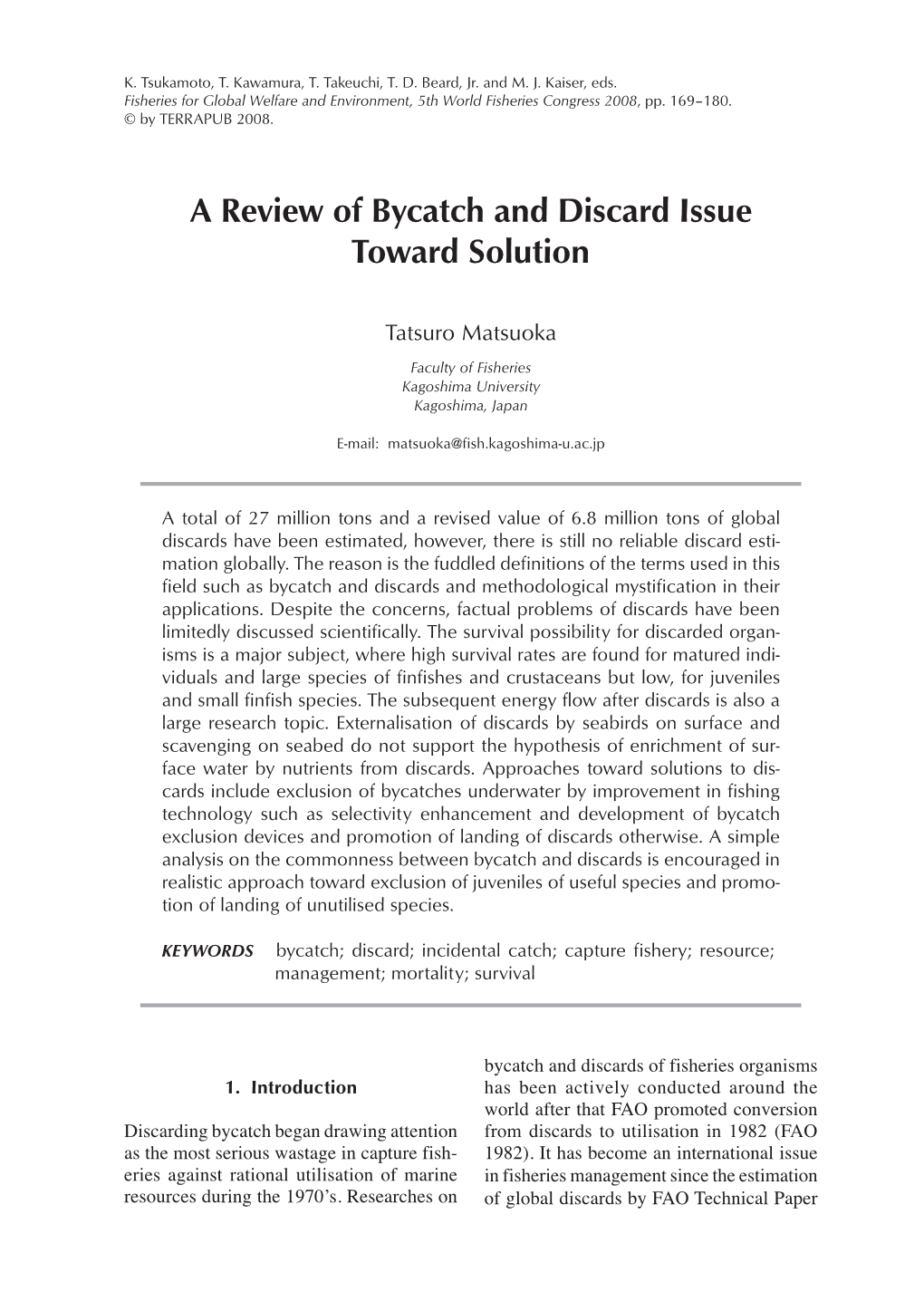 A Review of Bycatch and Discard Issue Toward Solution