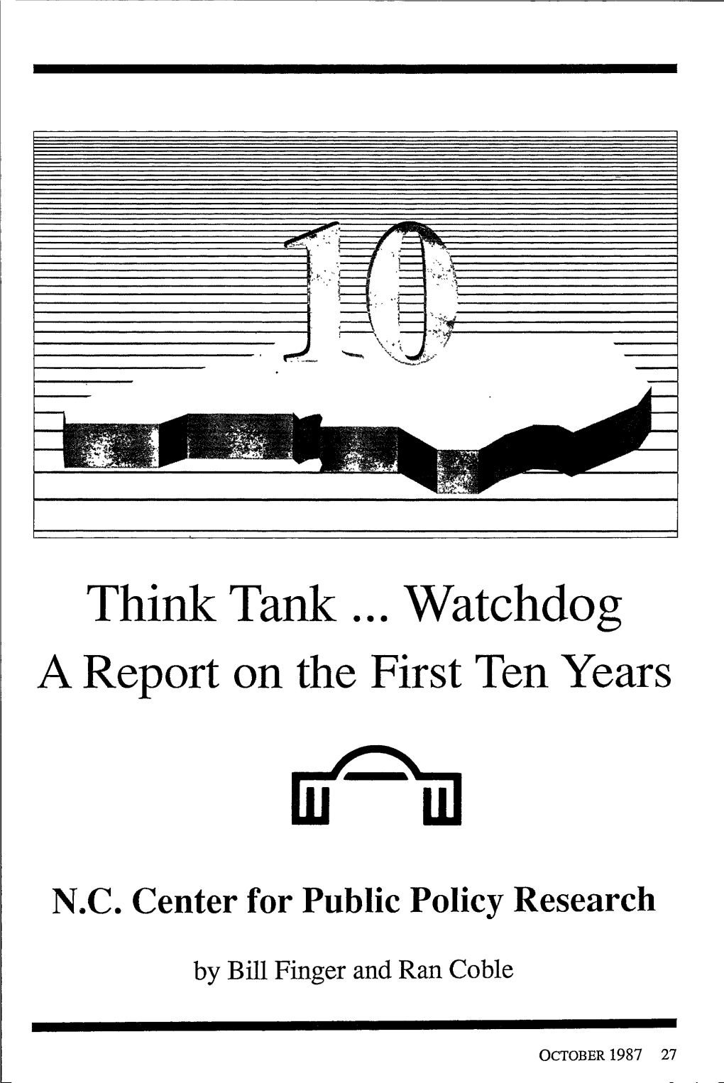 Think Tank ... Watchdog a Report on the First Ten Years