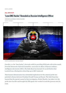 'Lone DNC Hacker' Revealed As Russian Intelligence Officer