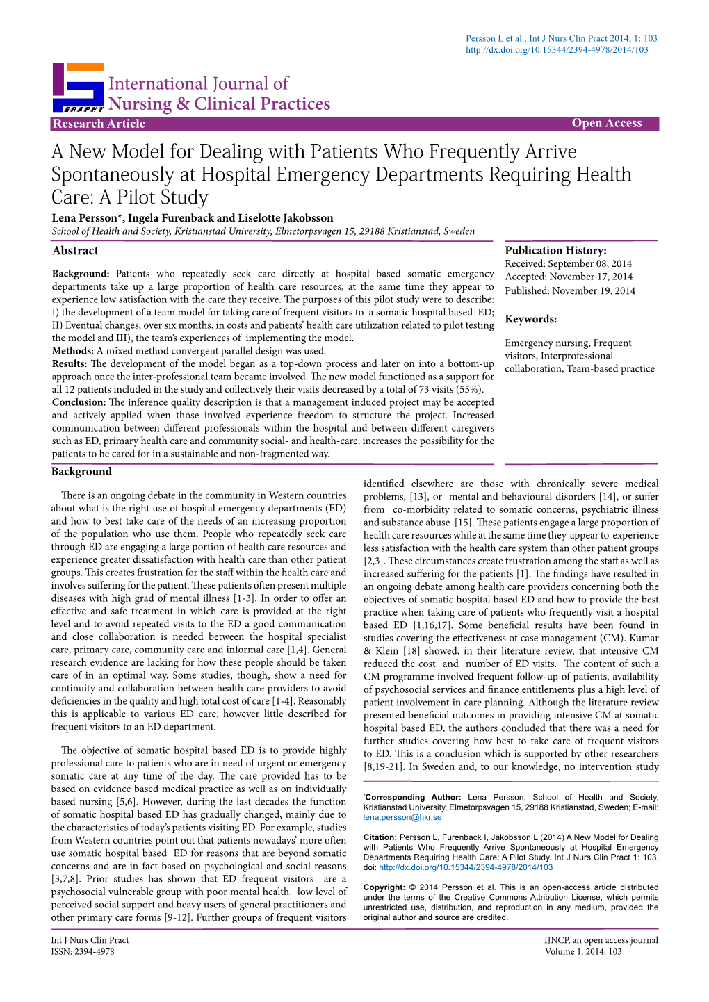 A New Model for Dealing with Patients Who Frequently Arrive