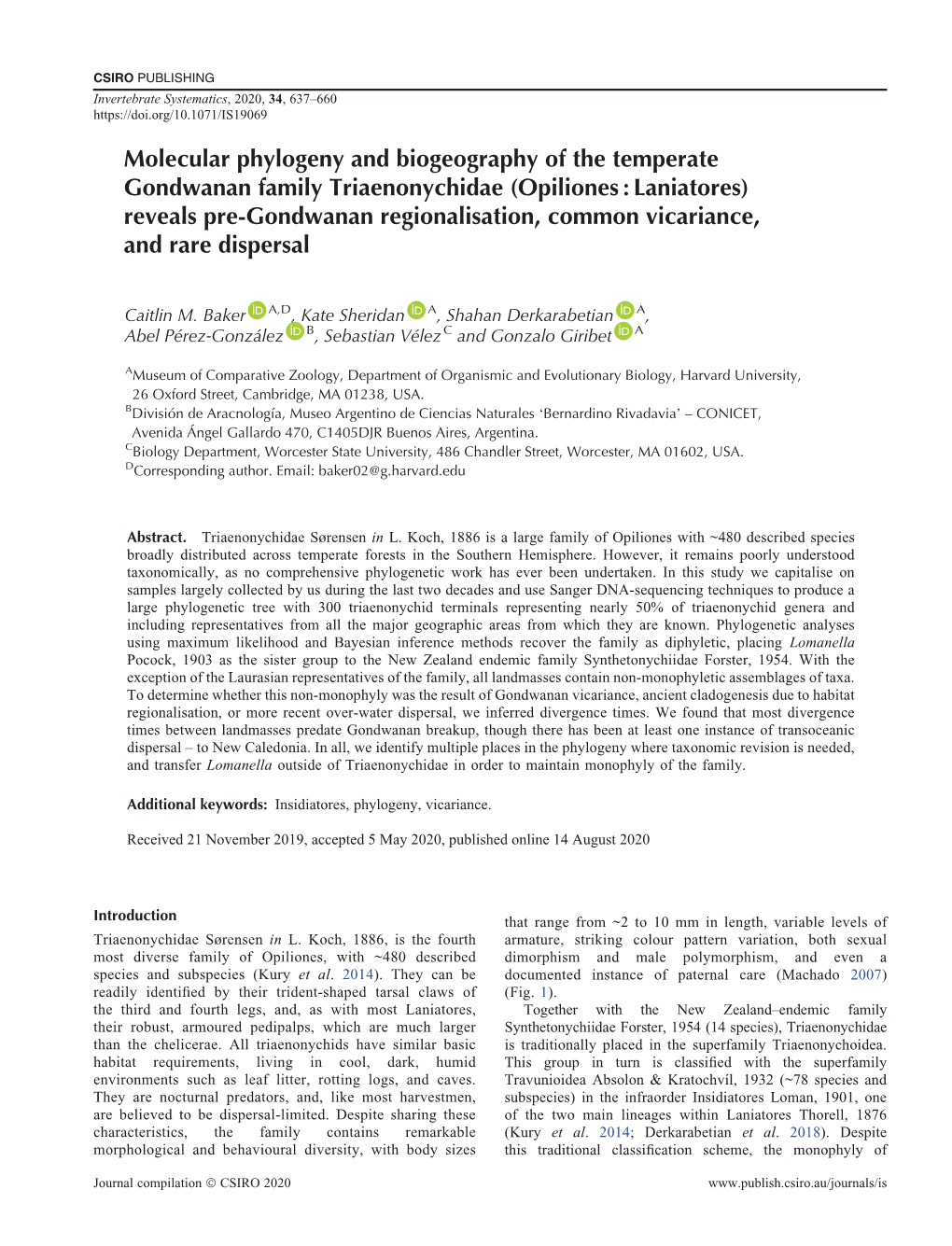 Opiliones : Laniatores) Reveals Pre-Gondwanan Regionalisation, Common Vicariance, and Rare Dispersal