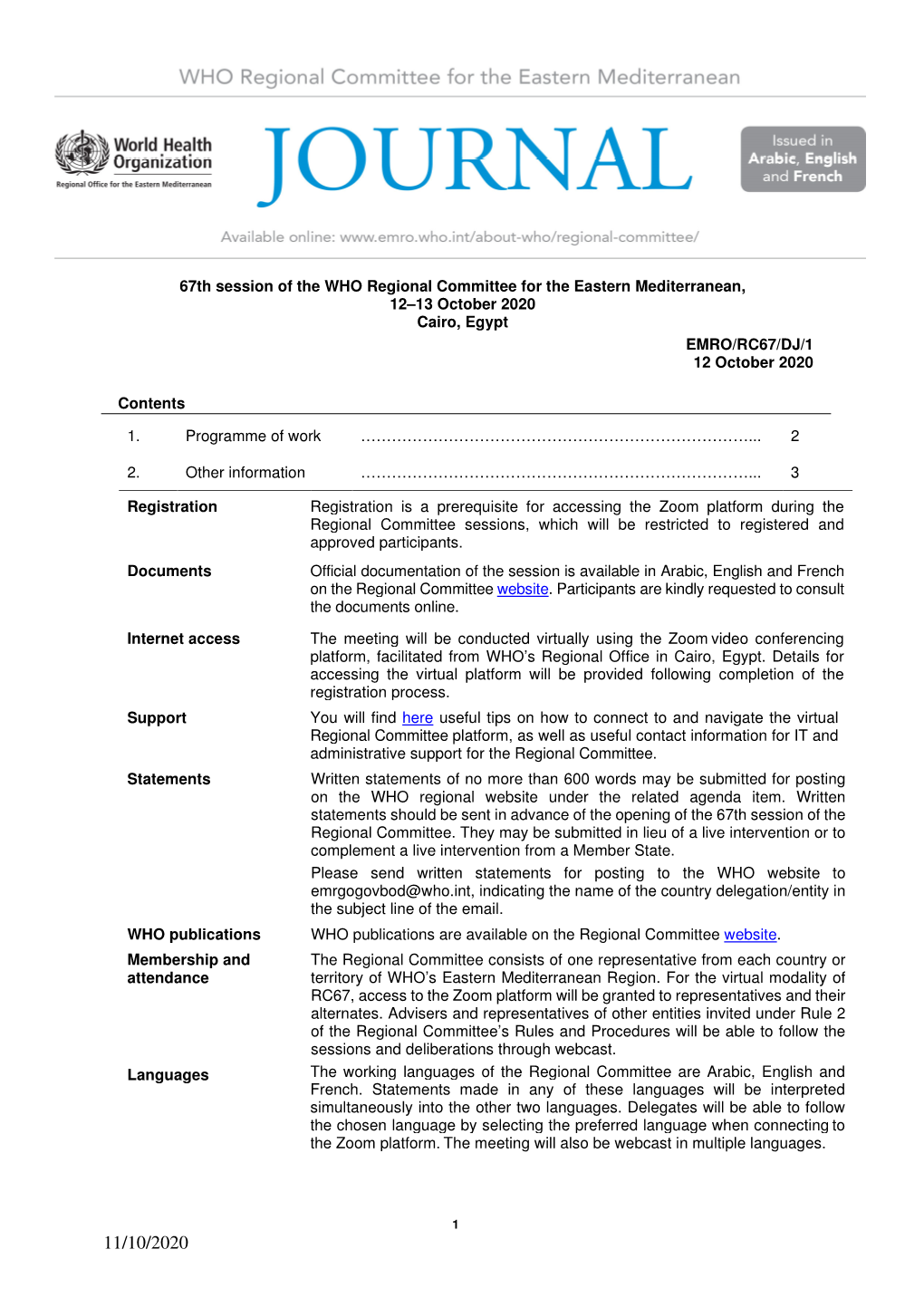 67Th Session of the WHO Regional Committee for the Eastern Mediterranean, 12–13 October 2020 Cairo, Egypt EMRO/RC67/DJ/1 12 October 2020