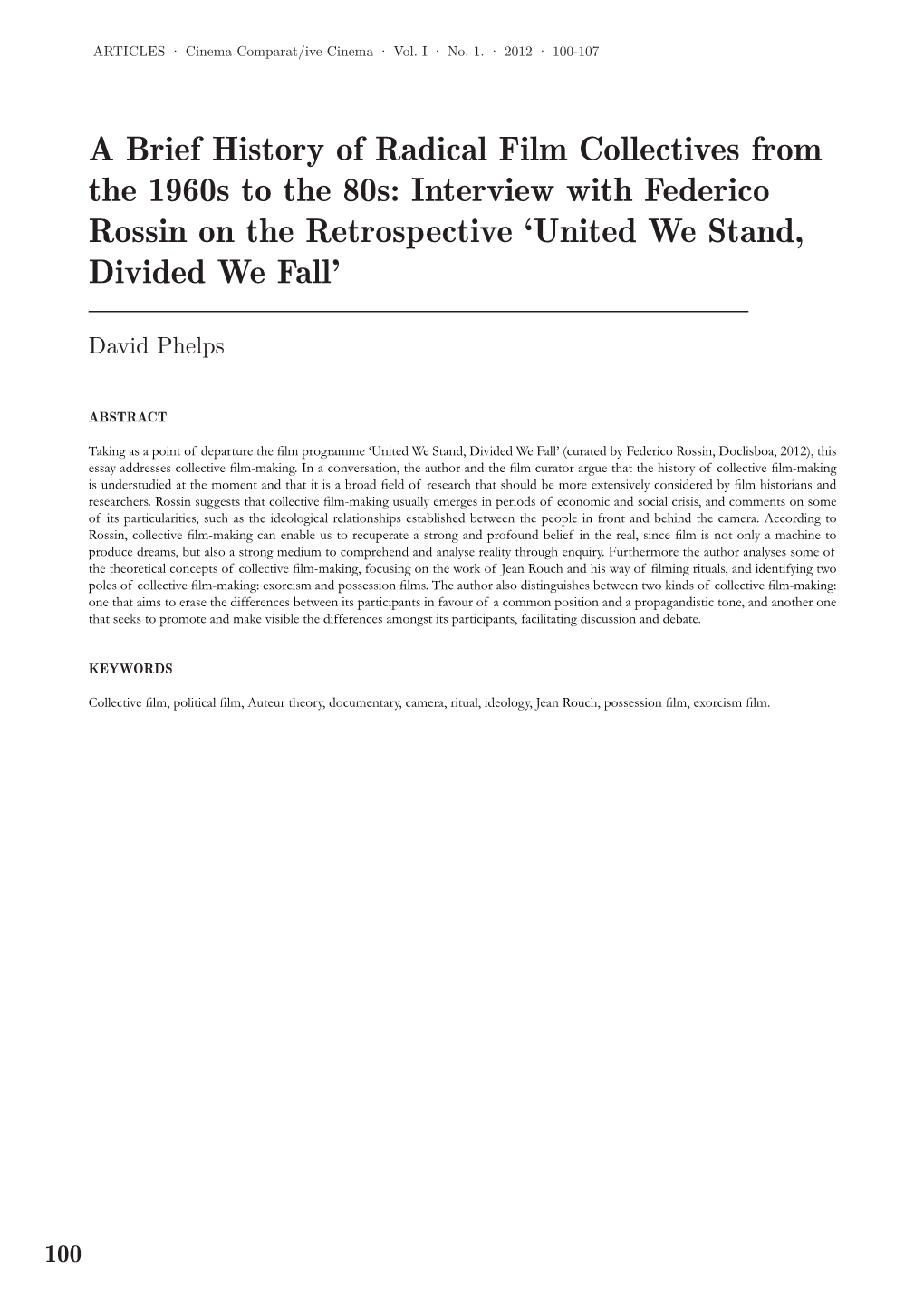 A Brief History of Radical Film Collectives from the 1960S to the 80S: Interview with Federico Rossin on the Retrospective ‘United We Stand, Divided We Fall’