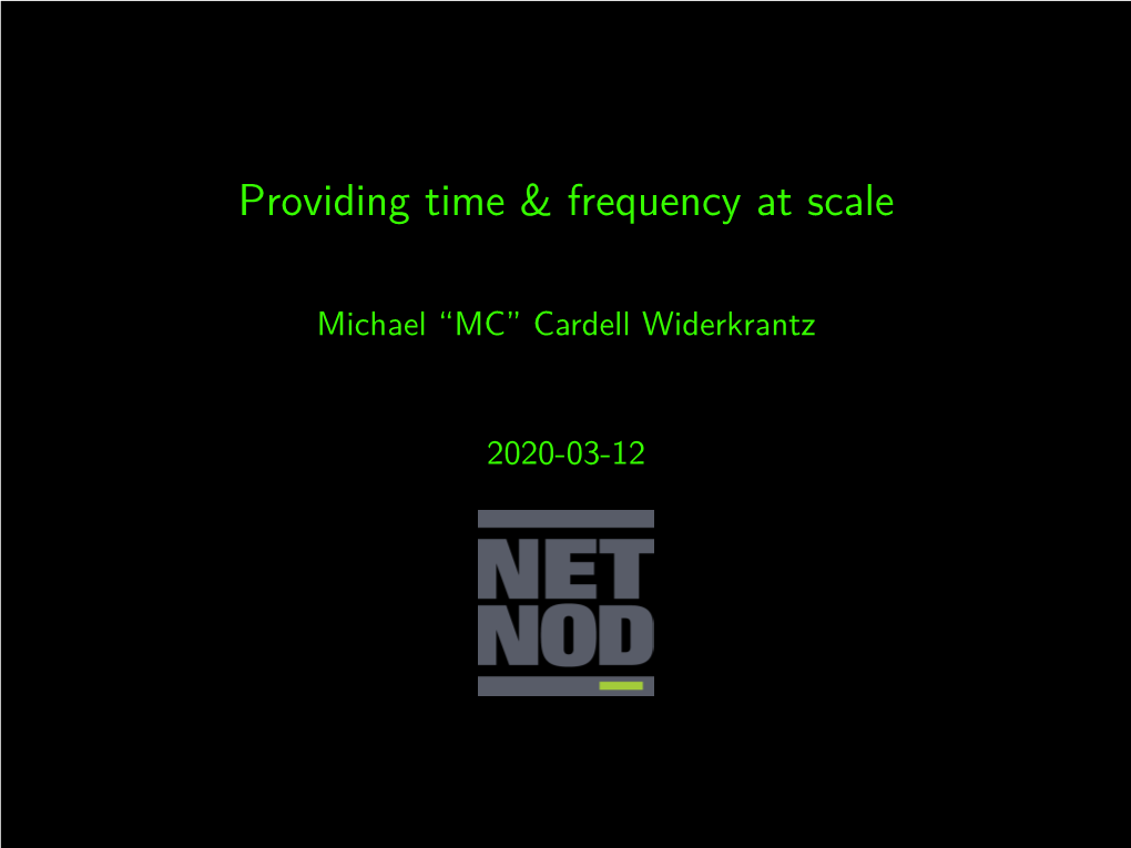 Providing Time & Frequency at Scale