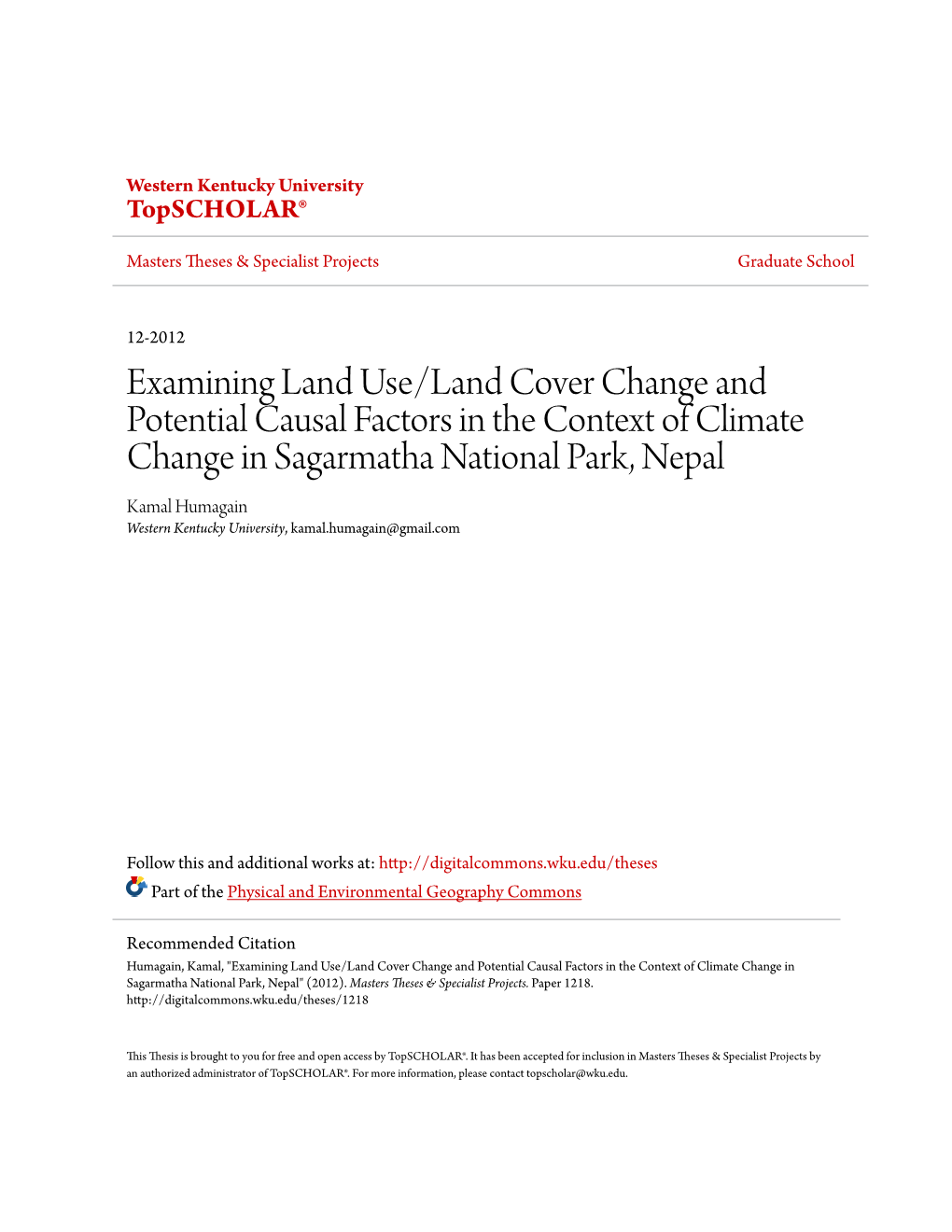 Examining Land Use/Land Cover Change and Potential Causal