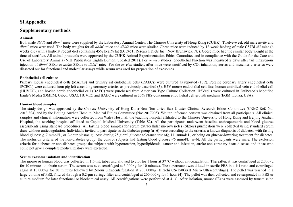 SI Appendix Supplementary Methods Animals Both Male Db/Db and Db/M+ Mice Were Supplied by the Laboratory Animal Center, the Chinese University of Hong Kong (CUHK)