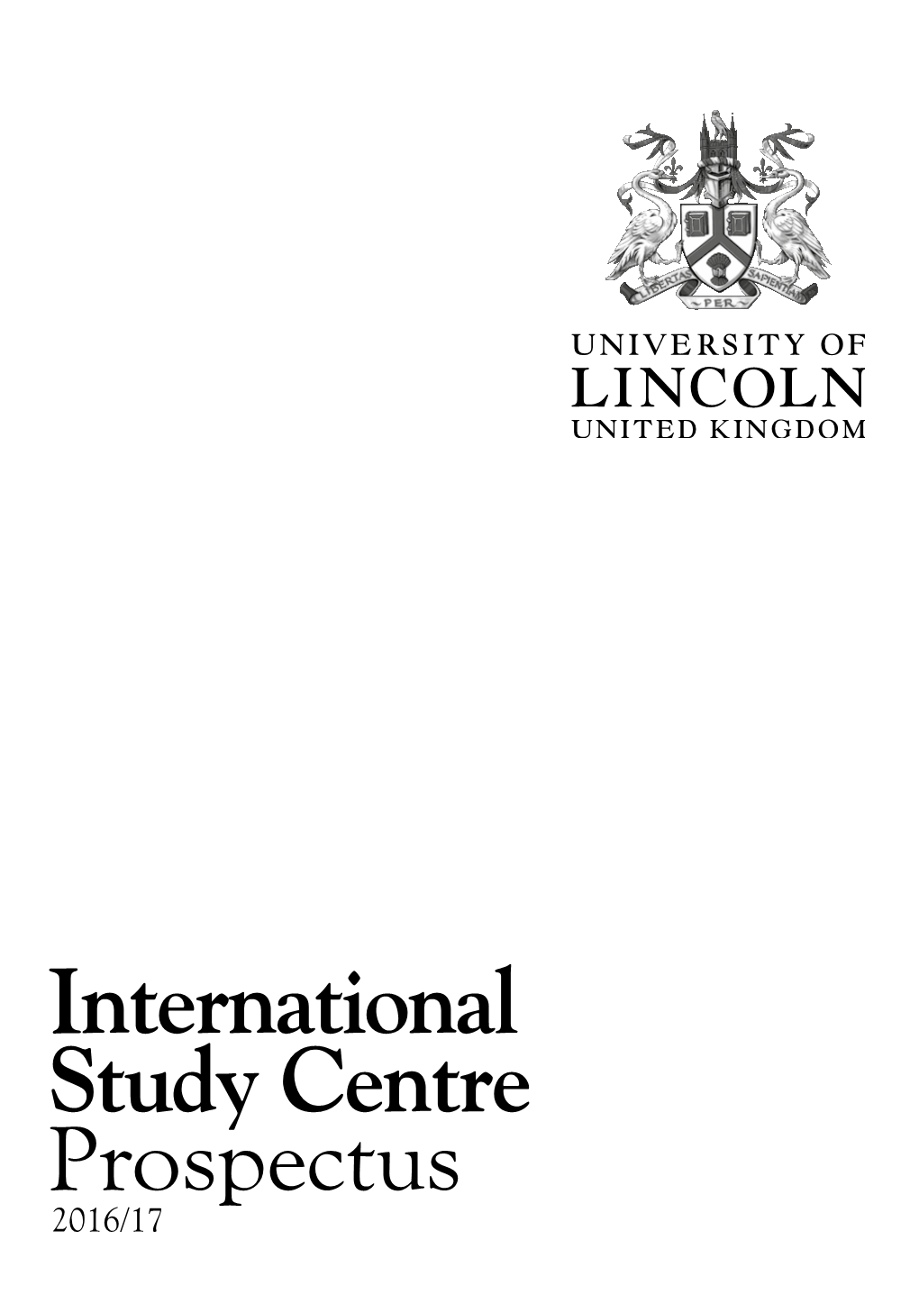 International Study Centre Prospectus 2016/17 Change Your World