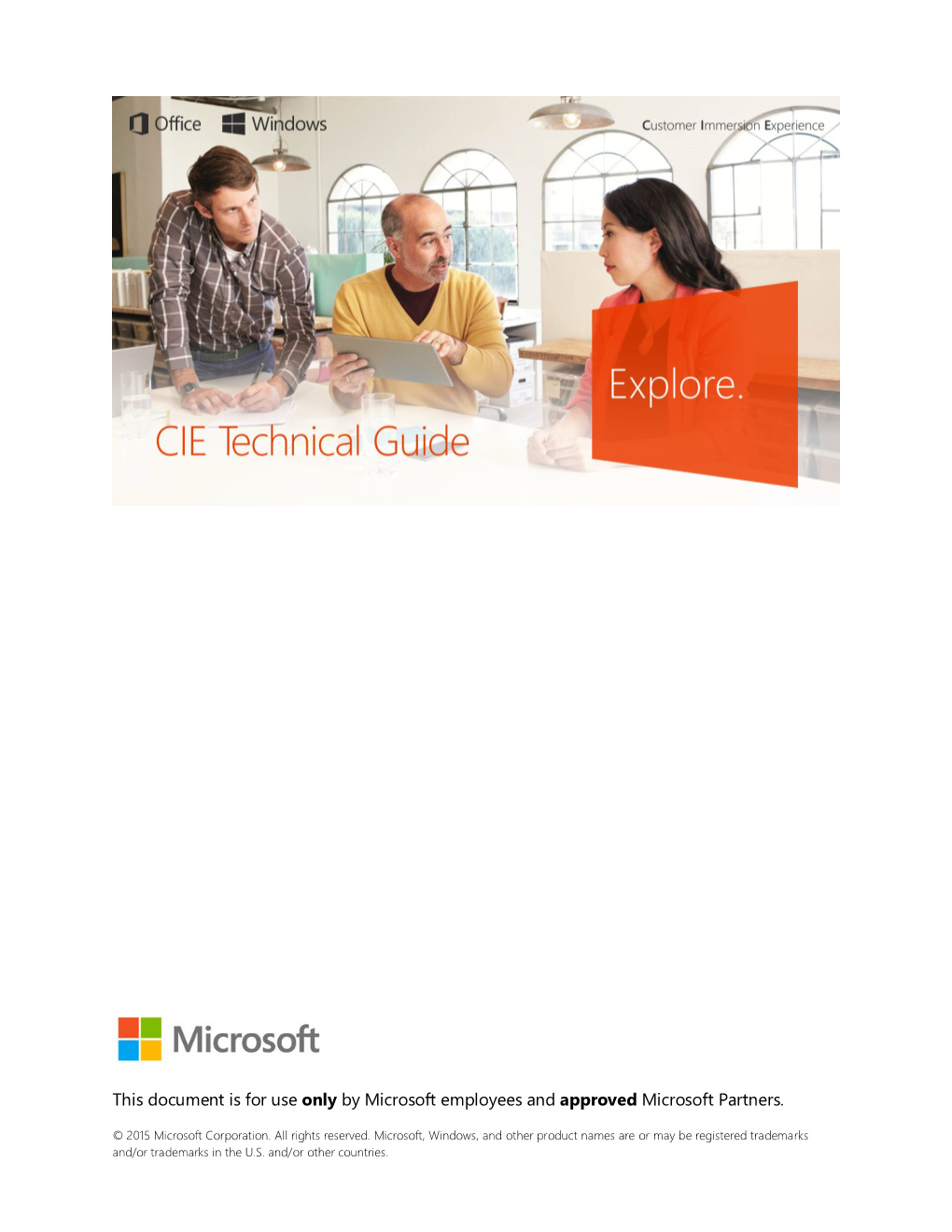 This Document Is for Use Only by Microsoft Employees and Approved Microsoft Partners