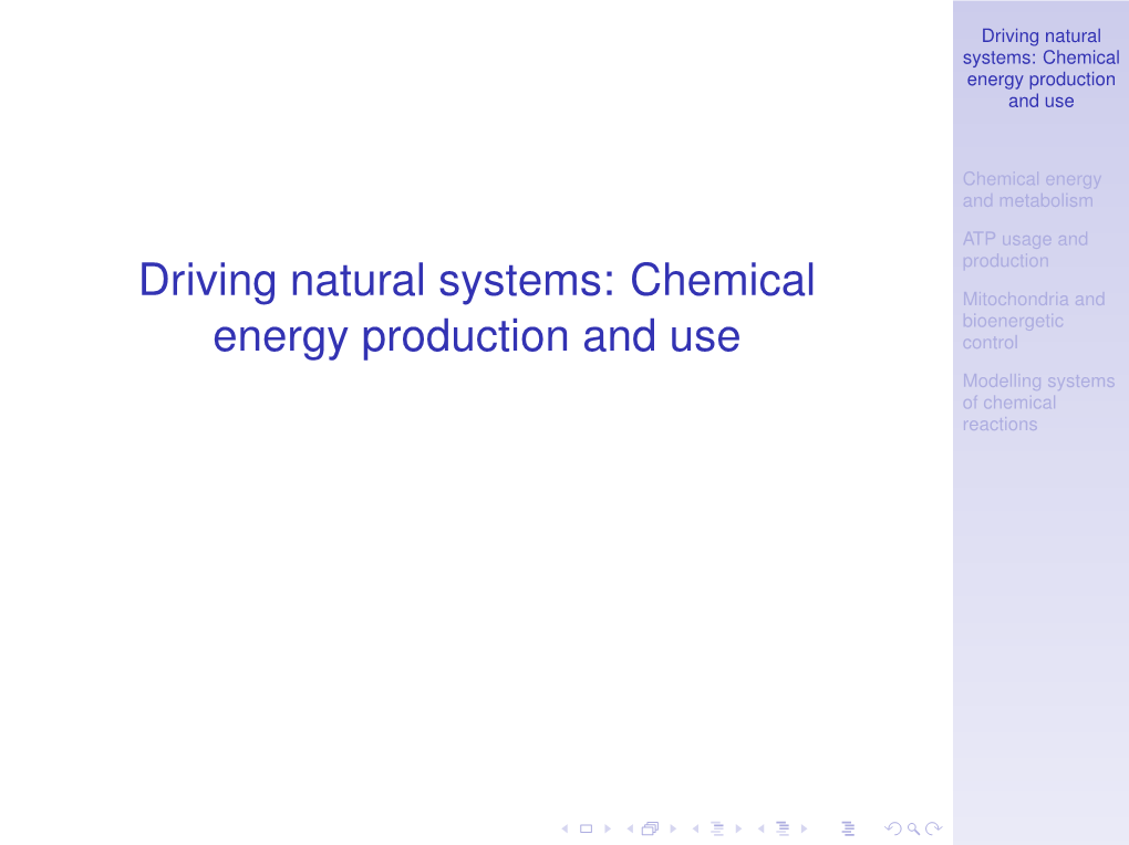 Driving Natural Systems: Chemical Energy Production and Use