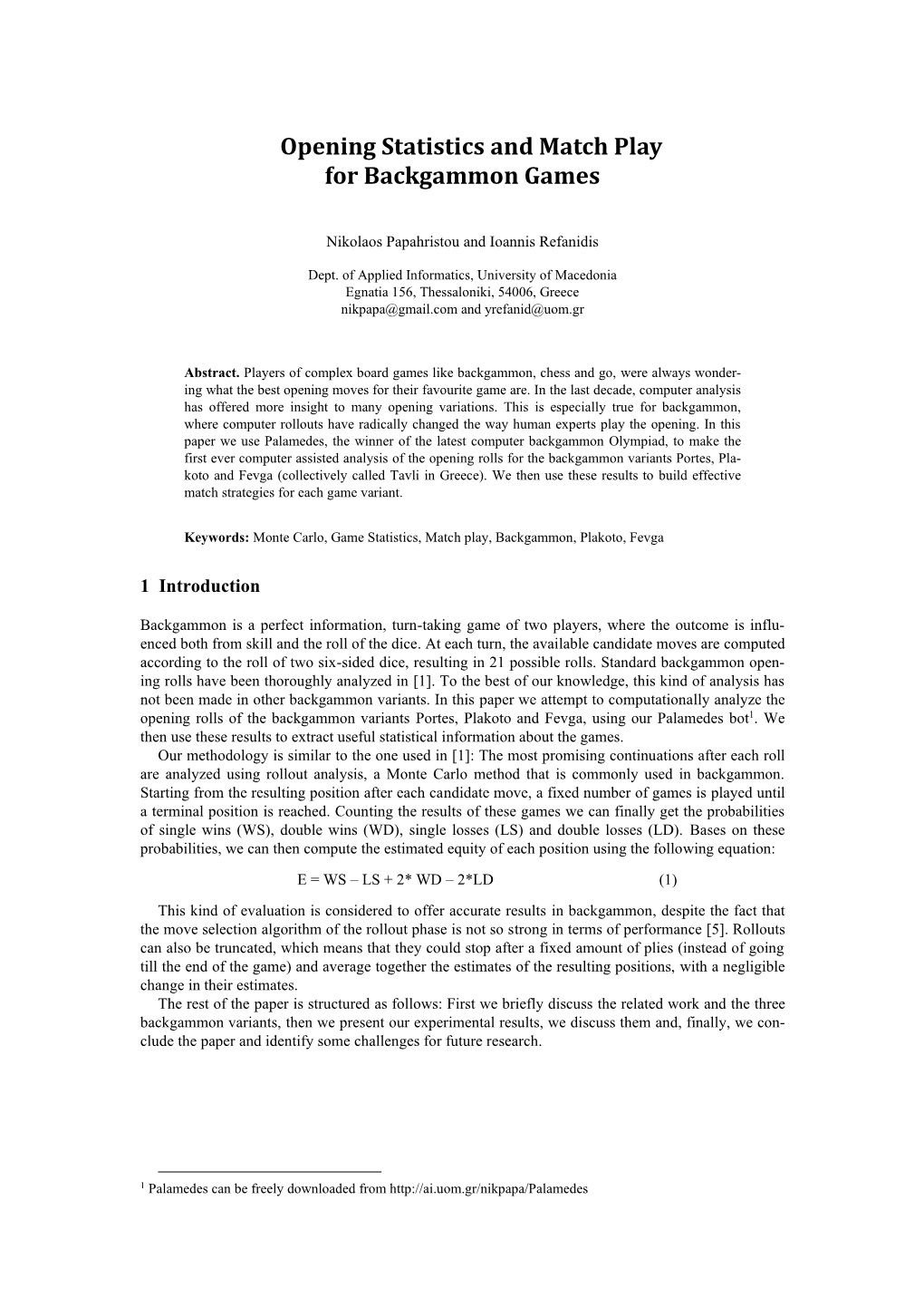 Opening Statistics and Match Play for Backgammon Games