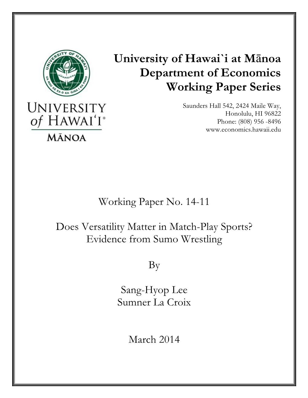 University of Hawai`I at Mānoa Department of Economics Working Paper Series