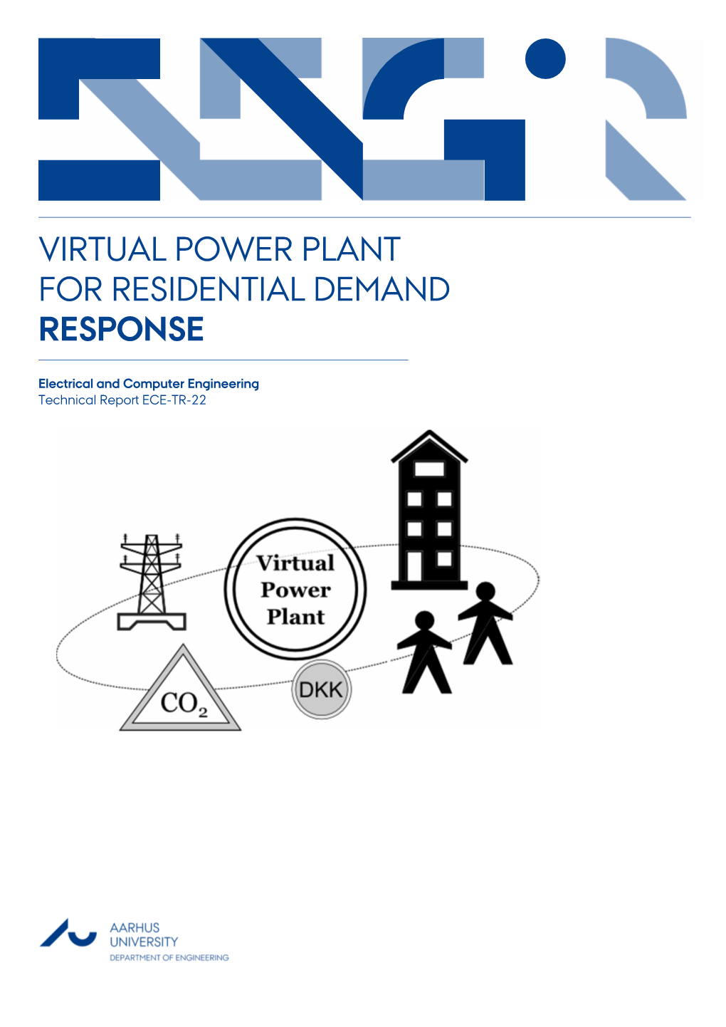 Virtual Power Plant for Residential Demand Response