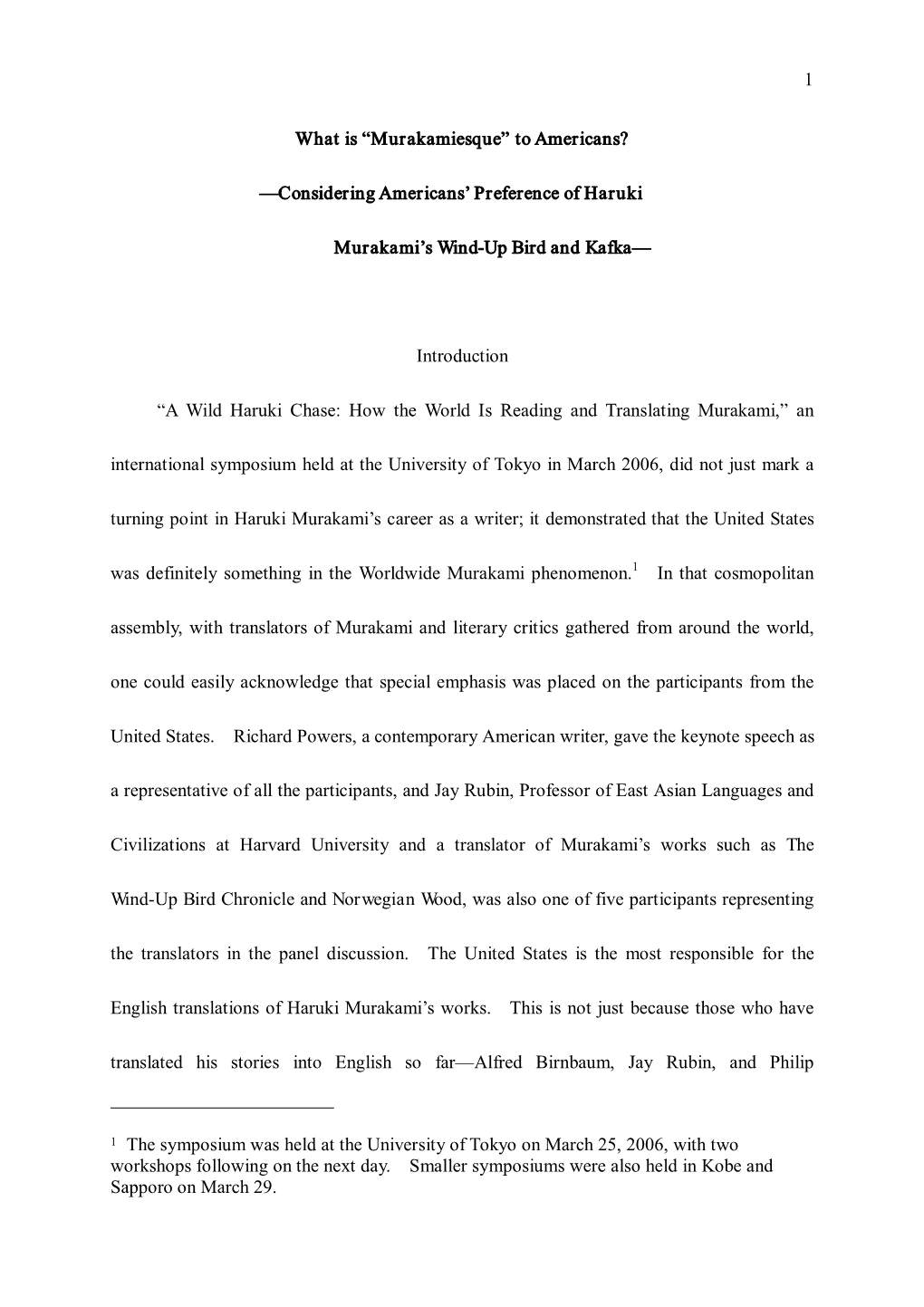 1 What Is “Murakamiesque” to Americans? —Considering Americans' Preference of Haruki Murakami's Wind-Up Bird and Kafk