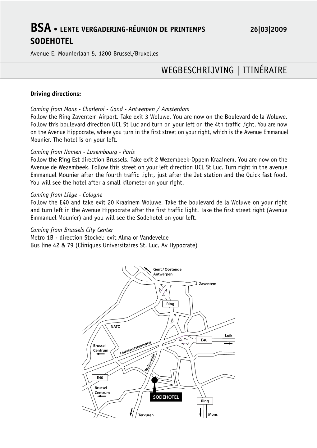 Wegbeschrijving | Itinéraire