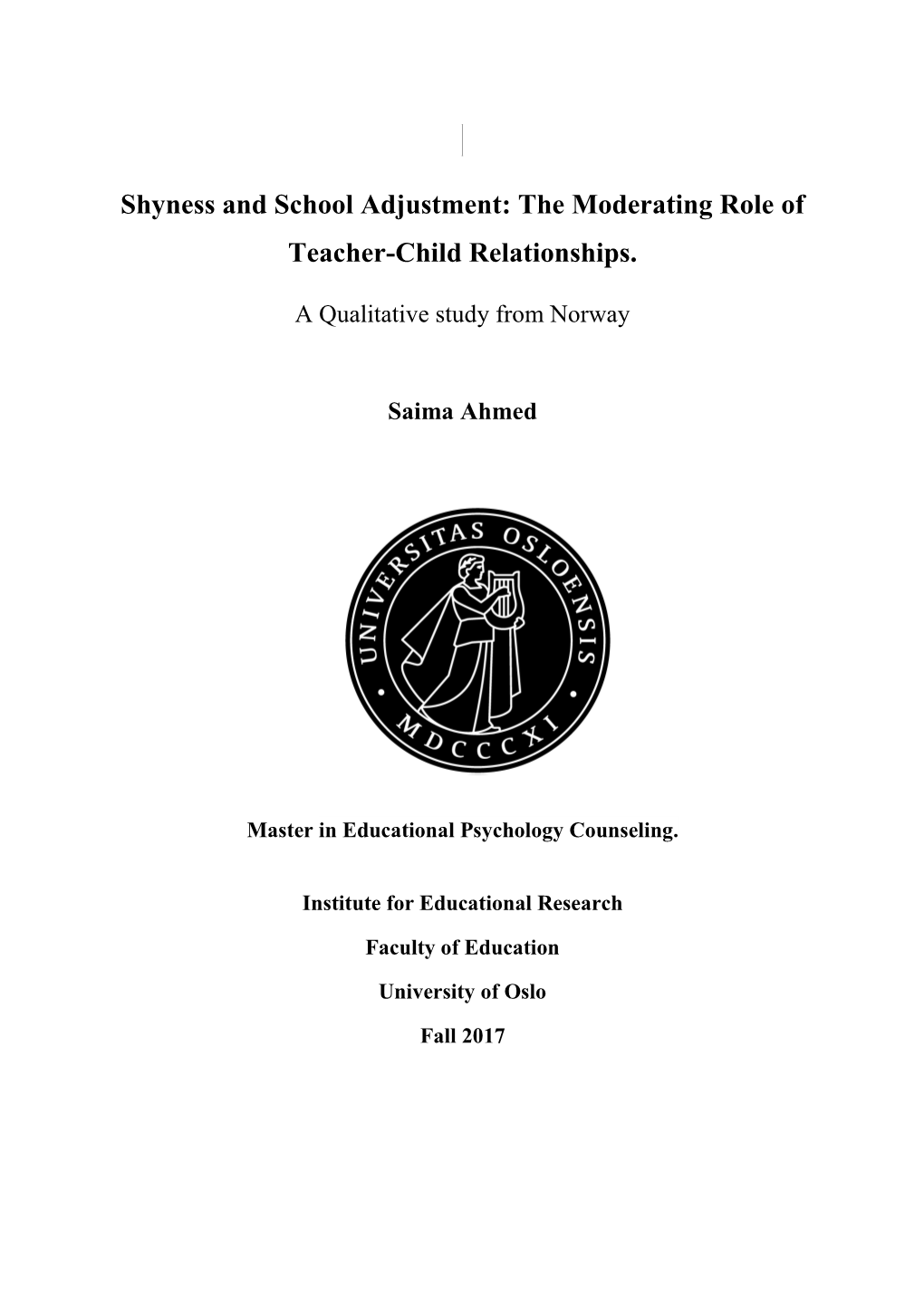 Shyness and School Adjustment: the Moderating Role of Teacher-Child Relationships