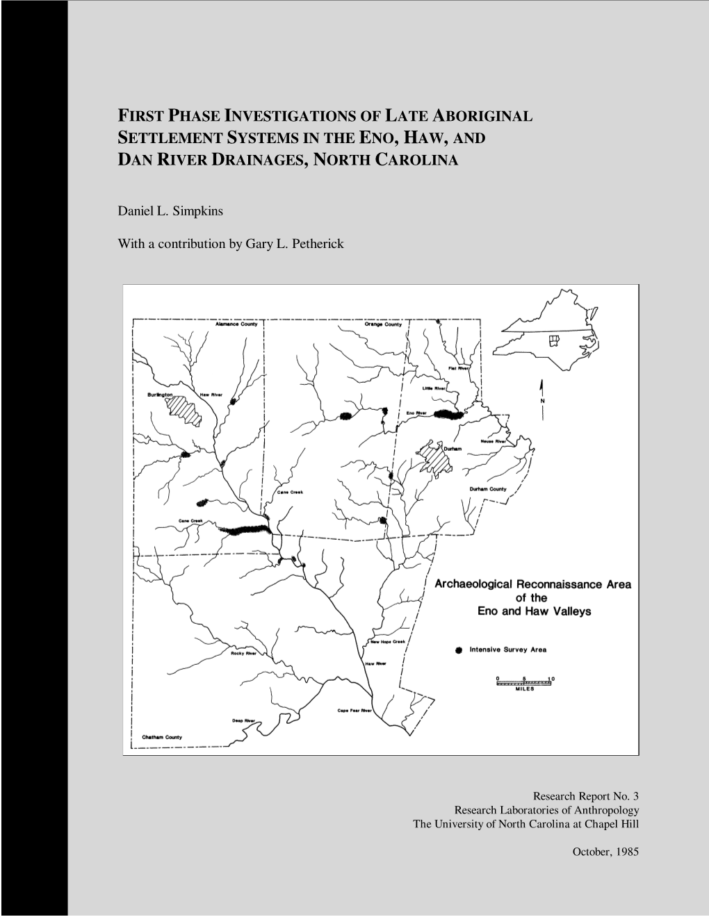 First Phase Investigations of Late Aboriginal Settlement Systems in the Eno, Haw, and Dan River Drainages, North Carolina