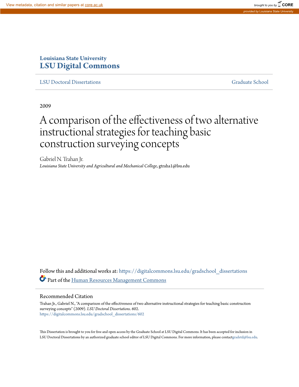 A Comparison of the Effectiveness of Two Alternative Instructional Strategies for Teaching Basic Construction Surveying Concepts Gabriel N