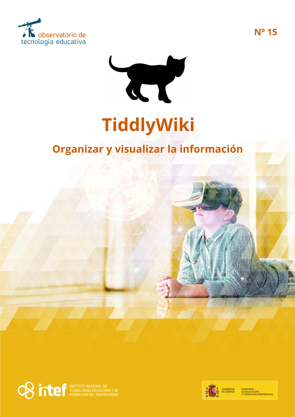 Tiddlywiki. Organizar Y Visualizar La Información Por Juan José De Haro Para INTEF