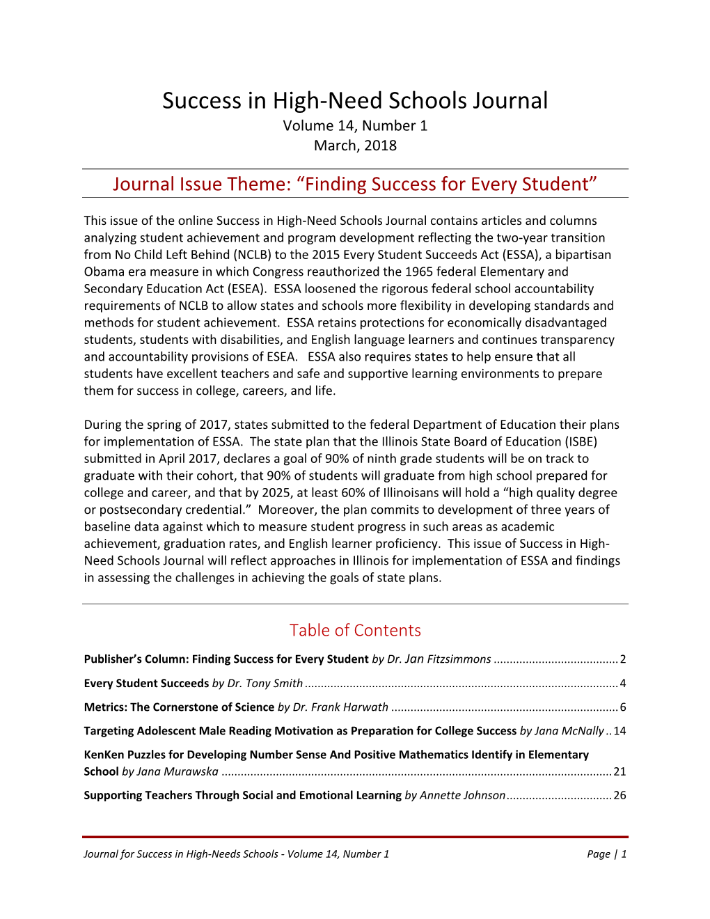 Success in High-Need Schools Journal Volume 14, Number 1 March, 2018 Journal Issue Theme: “Finding Success for Every Student”