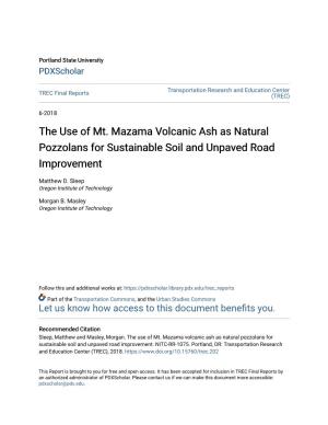 The Use of Mt. Mazama Volcanic Ash As Natural Pozzolans for Sustainable Soil and Unpaved Road Improvement